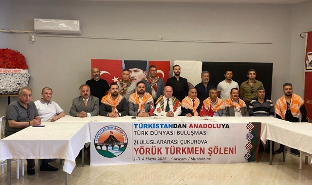 Yörük Türkmen Kültürünün Kalbi; Adana’da Atacak!
