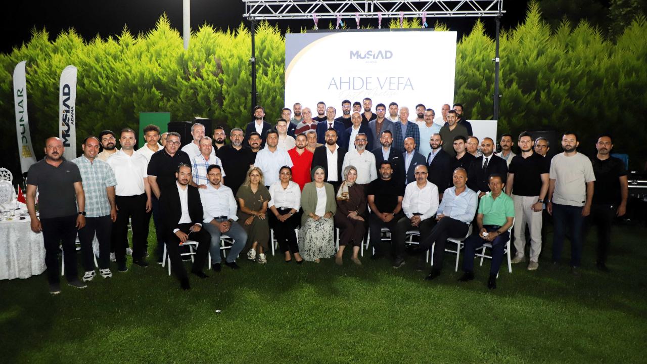 MÜSİAD Adana’da Ahde Vefa Dost Meclisi