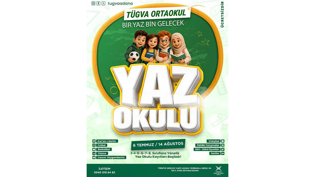 TÜGVA Adana Yaz Okulu Kayıtları Başladı